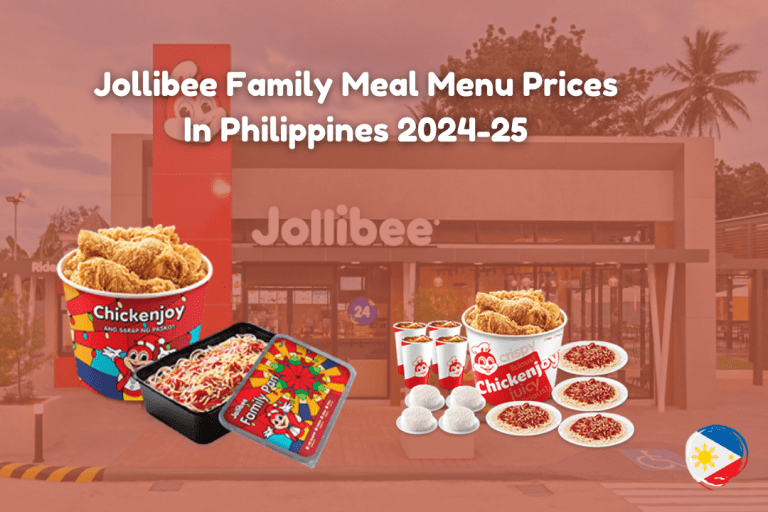 Jollibee Family Meal Menu Prices In Philippines 2024-25